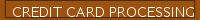 CREDIT CARD PROCESSING